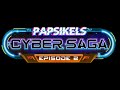 Papsikels and GunCraze collaboration - Cyber Saga 2