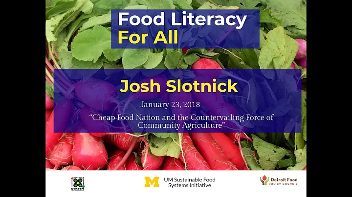 Food Literacy for All 2018: Josh Slotnick - Jan 23rd