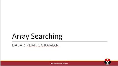 Dasar Pemrograman   Array Searching