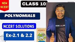 Chapter 2 Polynomials New NCERT Solutions Class 10 I Ex 2.1 7 Ex 2.2 I NCERT Solutions I Ashish Sir