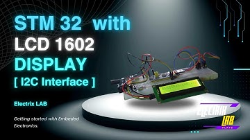 Interfacing LCD1602 Display with STM32 using I2C | Step-by-Step Tutorial