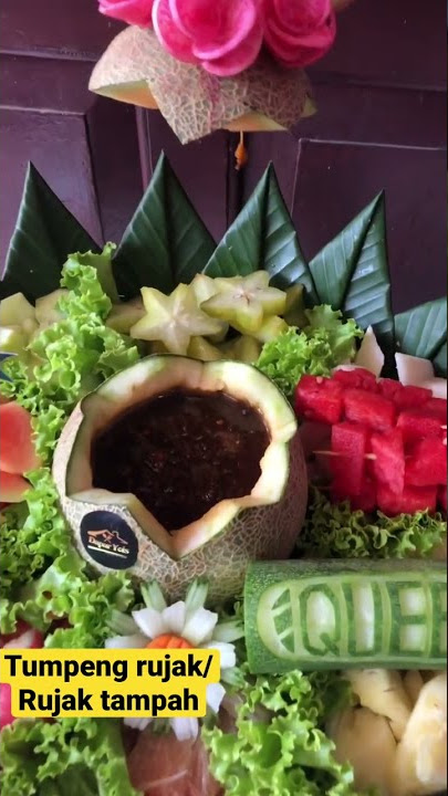 TUMPENG RUJAK|| RUJAK TAMPAH For Birthday || cantik dan enak