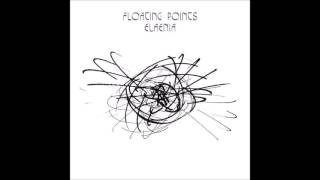 Floating Points - Peroration Six