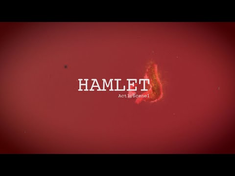 HAMLET Act 1, Scene 1 - Trailer