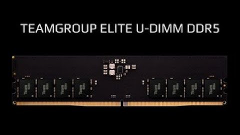 ELITE U-DIMM DDR5 RAM DESKTOP MEMORY | TEAMGROUP