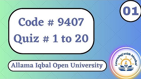 AIOU Quiz 9407🙂 With Correct Answers Part 1 ||Solved quiz of 9407 || @learningwithmashal06