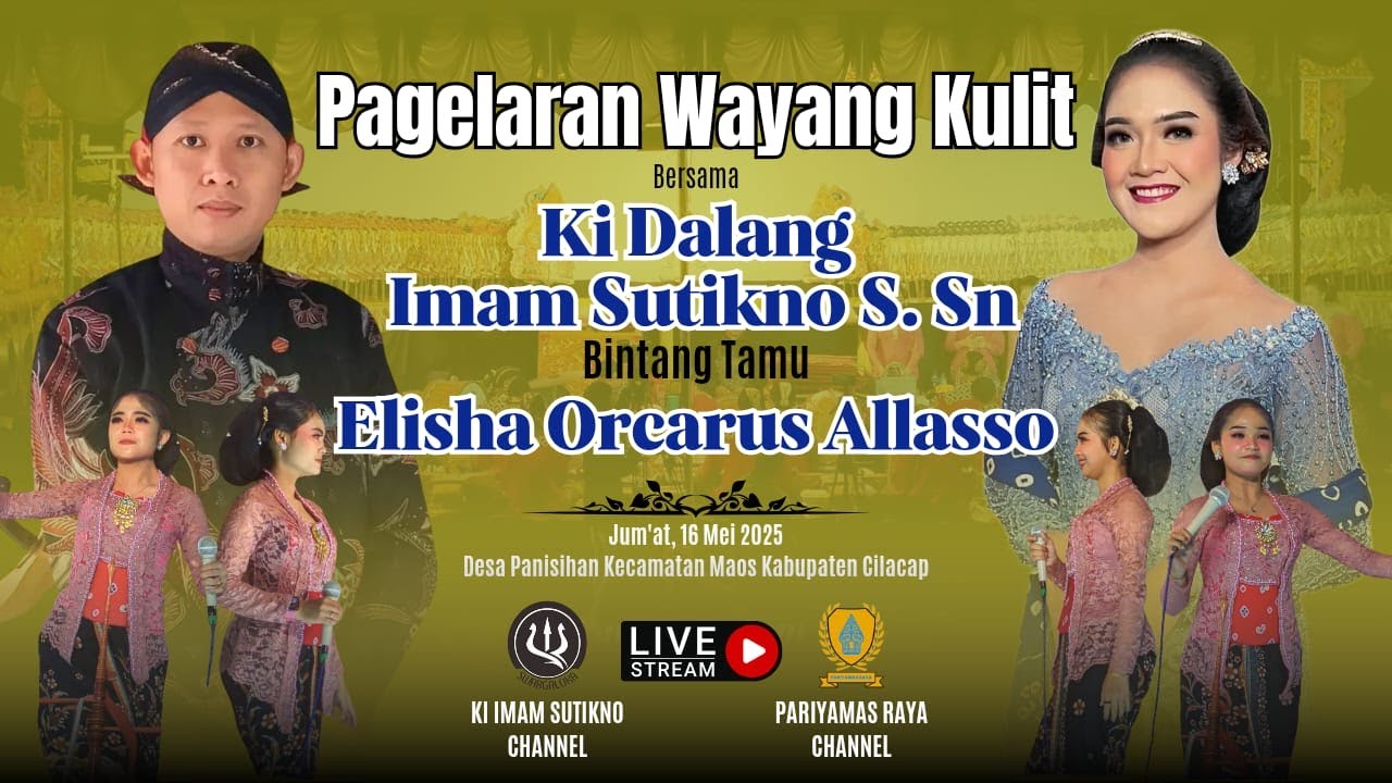 LIVE WAYANG KULIT KI DALANG IMAM SUTIKNO S. SN - BT. ELISHA ORCARUS  - LAKON GATOTKACA MBANGUN PRAJA