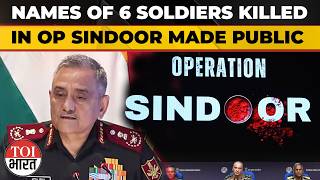 India Reveals Names Of 6 Soldiers Killed In Action During Operation Sindoor For First Time