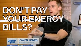 Don't Pay Your Energy Bills?