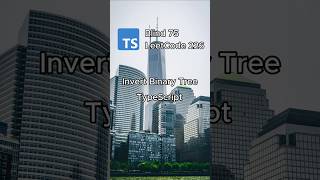Invert Binary Tree in TypeScript