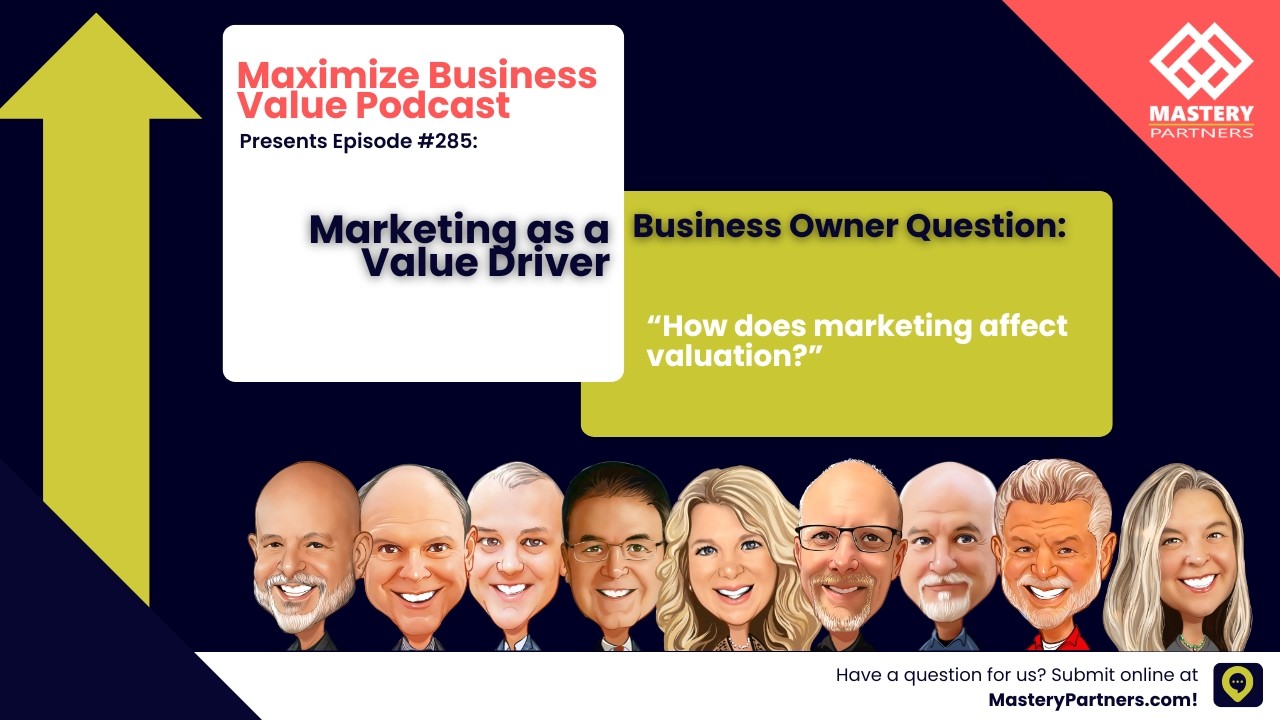 Marketing as a Value Driver (#285)