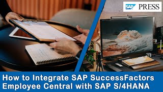 How to Integrate SAP SuccessFactors Employee Central with SAP S/4HANA