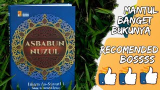 review buku : Asbabun nuzul imam As-suyuthi I recomended I kajian siroh