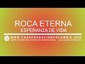 Roca eterna - Esperanza de vida