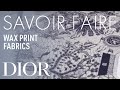 Wax Print Fabrics Savoir-Faire