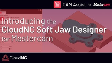 CloudNC Soft Jaw Designer for Mastercam