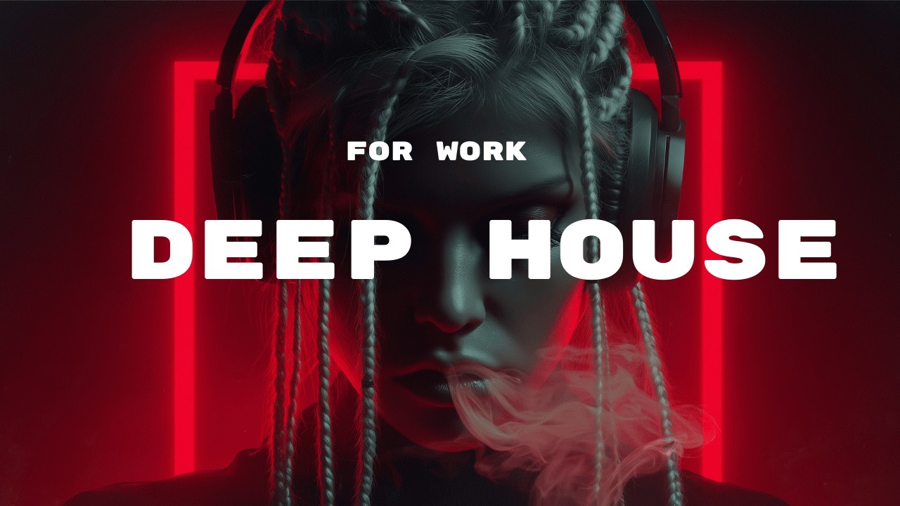 Deep House Mix 2026 | Chill Background Music for Work & Focus