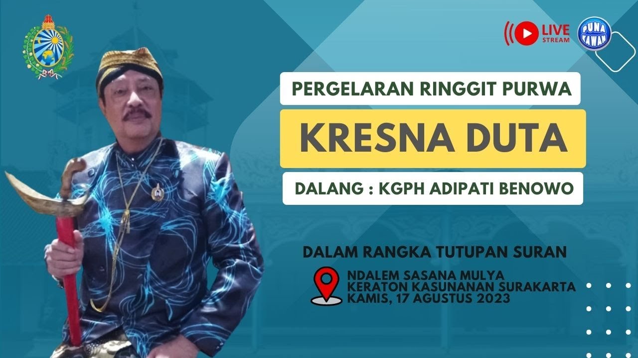 PERGELARAN RINGGIT PURWA // LAKON : KRESNA DUTA // DALANG : KGPH ADIPATI BENOWO