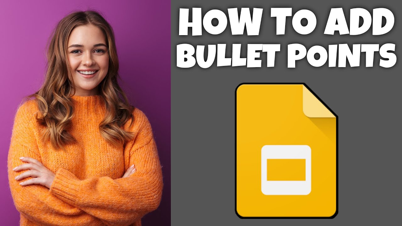 How To Add Bullet Points In Google Slides | Step By Step Guide - Google ...