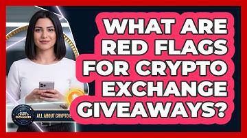 What Are Red Flags For Crypto Exchange Giveaways?