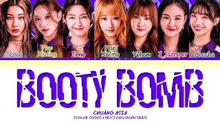 Chuang Asia Booty Bomb (By 4Eve) Lyrics (Color Coded Lyrics)