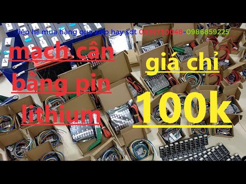 Video mạch cân bằng pin lithium đủ loại từ 1,2A 1,5 5A giá... - youtube