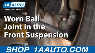 How To Diagnose a Loose or Worn Ball Joint