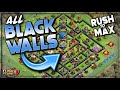 ALL BLACK WALLS!  RUSH TO MAX