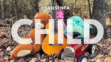 Wild Child Official Video - Eyansenta