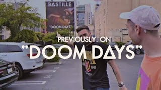 Previously, on Doom Days // Episode 6 (USA Edition)