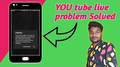 Eligibility Youtube Live Problem Solve.How To Fix Live Stream Problem On Youtube. Live Problem 2021