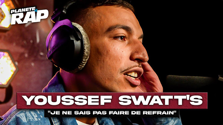 Youssef Swatt's - Je sais pas faire de refrains #PlanèteRap