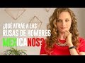 Lo que aman y odian las rusas de hombres mexicanos | Svetlana