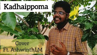 Kadhaippoma song | Oh My Kadavule | Cover version | Ft.AshwinthLM  | Leon James