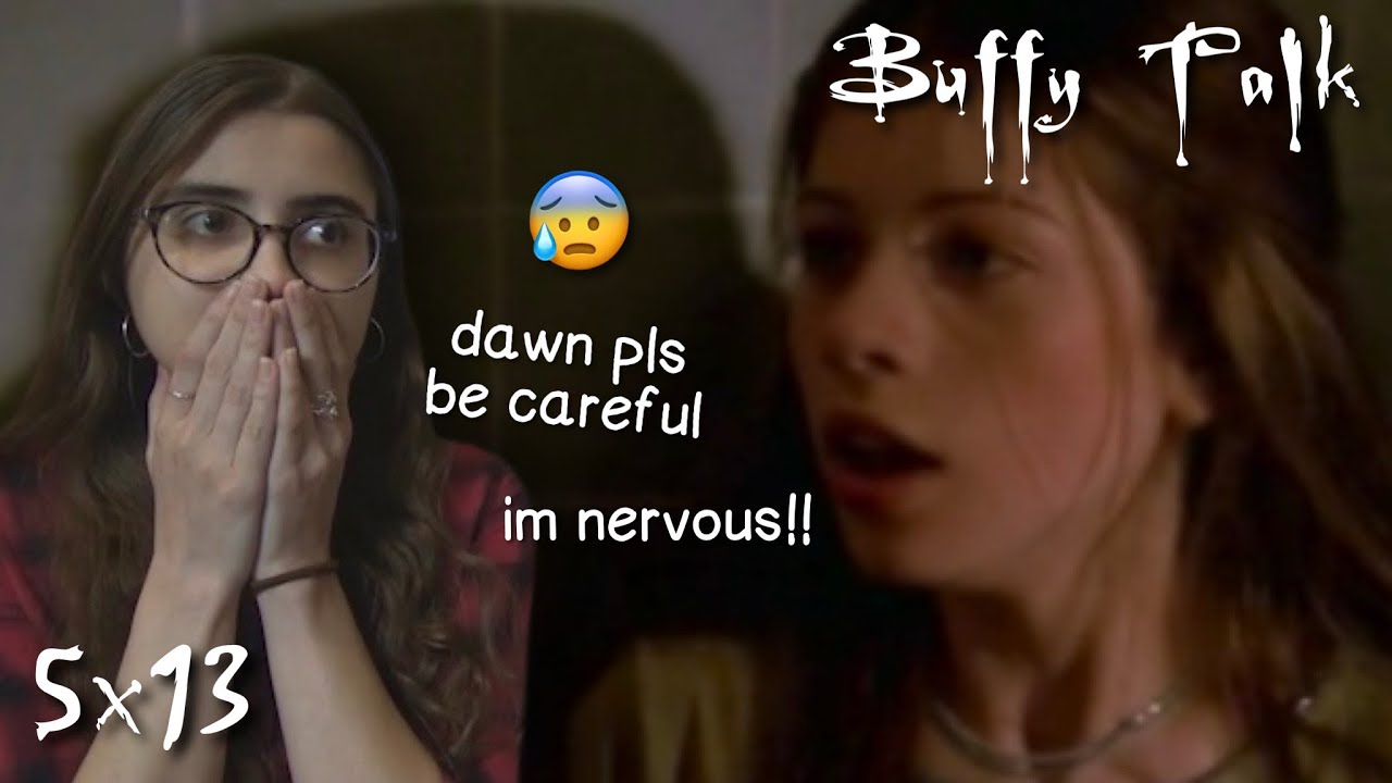Buffy the Vampire Slayer Talk || s5e13 