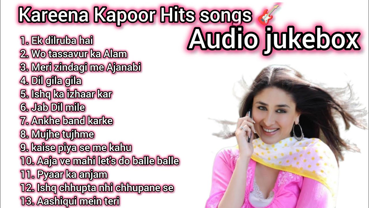 Kareena Kapoor  Hits songs HD Audio jukebox 90s Evergreen hits songs