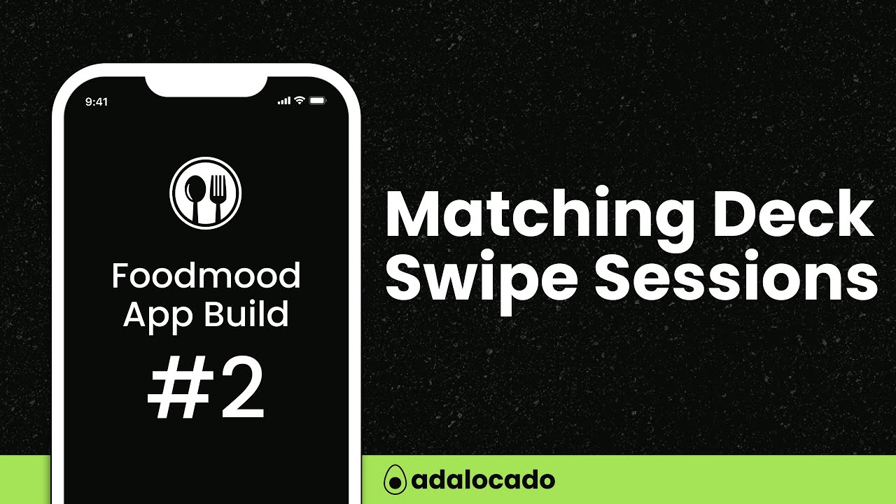 Matching Deck Swipe Sessions in Adalo (foodmood app build #2)