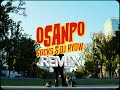osanpoです！ SOCKS & DJ RYOW — Osanpo Remix feat R 指定, 般若 with English