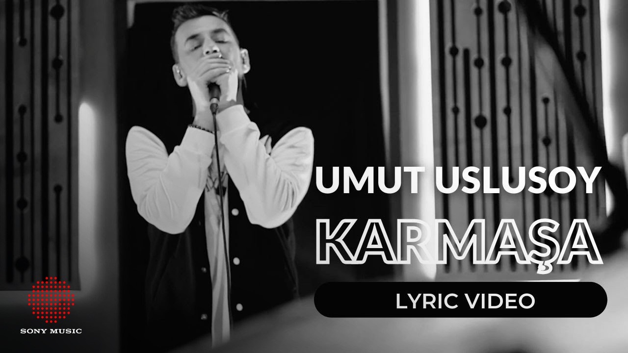Umut Uslusoy - Karmaşa Lyric Video