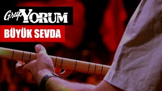 Grup Yorum - Büyük Sevda
