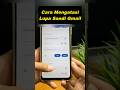 Mengatasi Lupa Sandi Akun Gmail 🔑 #shorts
