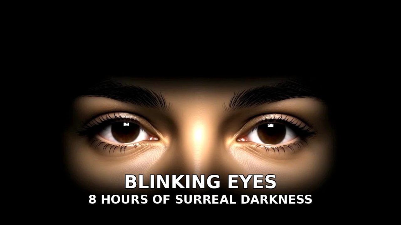 8 Hours of Blinking Eyes in Pitch Black – Surreal Screensaver for Sleep, Meditation & Mystery