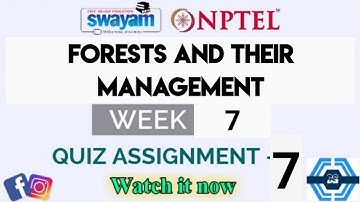 Forests And Their Management Week 7 Quiz Answer Solution 2025(April)| NPTEL 2025 | SWAYAM