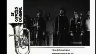 Video thumbnail of "Hino da Intersindical - 1977 - 25 Canções de Abril"