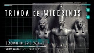 Historia del Arte 2.0 | Triada de Micerinos | 2548 - 2530 a.C. |  Museo Egipcio de El Cairo | Egipto