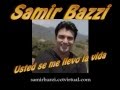 Samir Bazzi y Michel El Buenon - Usted se me llevo la vida