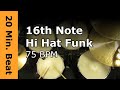 20 minute funk drum loop  16th note hi hat funk  75 bpm