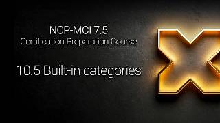 NCP-MCI 7.5 - 10.5 Built-in categories