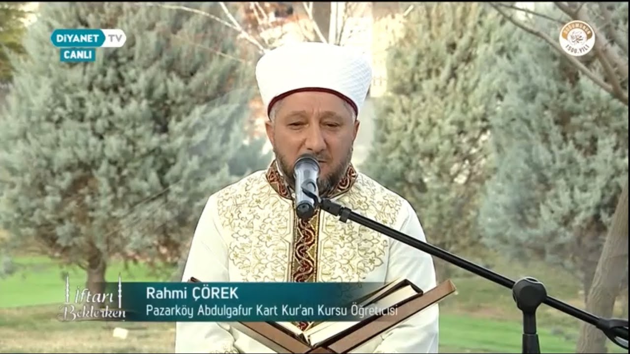 Kurra Hafız Rahmi Çörek Hocamızın Tilaveti (Diyanet V - İftarı Beklerken)