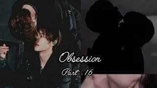 Download Lagu Obsession part : 16 ( Taekook ff )  MP3